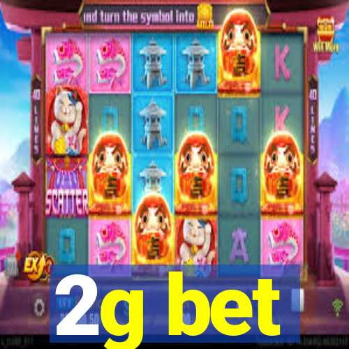 2g bet